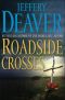 [Kathryn Dance 02] • Jeffery Deaver - Roadside Crosses